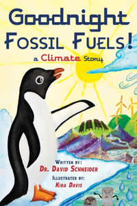 Goodnight Fossil Fuels!