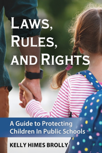Laws, Rules, and Rights