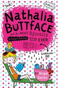 Nathalia Buttface and the Most Epically Embarrassing Trip Ever