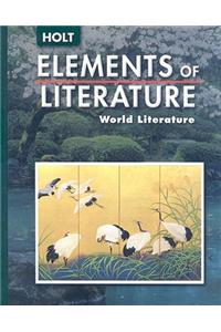 Elements of Literature: Student Edition World Literature 2006