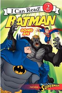 Batman: Going Ape