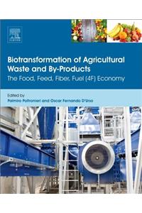 Biotransformation of Agricultural Waste and By-Products