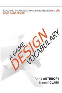 A Game Design Vocabulary