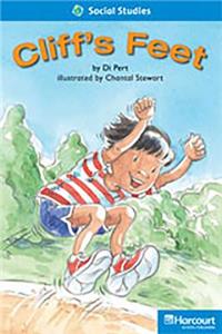 Storytown: On Level Reader Teacher's Guide Grade 1 Cliff's Feet
