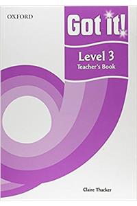 Got It! Level 3 Teacher's Book