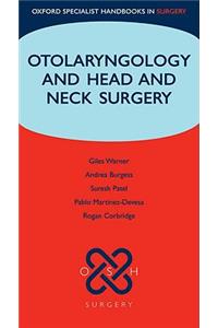 Otolaryngology and Head and Neck Surgery