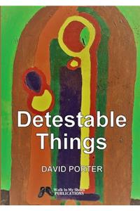 Detestable Things