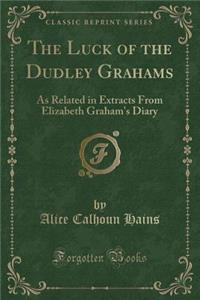 The Luck of the Dudley Grahams