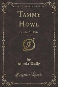 Tammy Howl, Vol. 18
