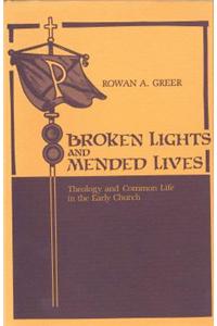 Broken Lights and Mended Lives