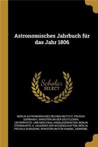 Astronomisches Jahrbuch für das Jahr 1806
