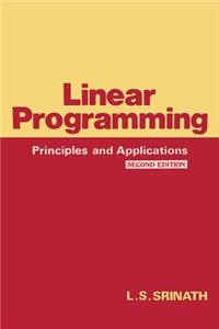 Linear Programming: Principles and Applications