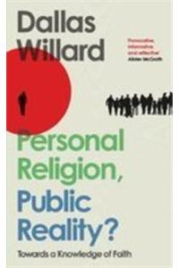 Personal Religion, Public Reality?