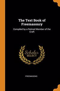 Text Book of Freemasonry