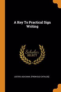 A Key To Practical Sign Writing