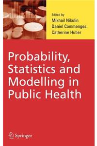 Probability, Statistics and Modelling in Public Health