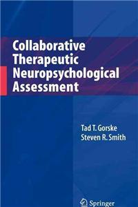 Collaborative Therapeutic Neuropsychological Assessment