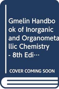 Gmelin Handbook of Inorganic and Organometallic Chemistry - 8th Edition Element S-C... SC, Y, La - Lu. Seltenerdelemente. Rare Earth Elements (System-NR. 39) Teil C Die Verbindungen / The Compounds Lieferung 4 Gmelin SC, Y, La-Lu.Selt. Tl C/Lfg 4 C