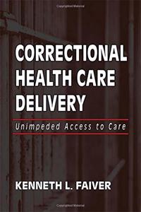 Correctional Health Care Delivery