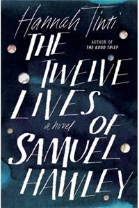 The Twelve Lives of Samuel Hawley