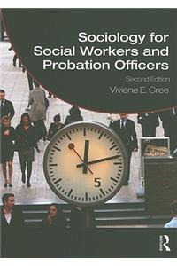 Sociology for Social Workers and Probation Officers