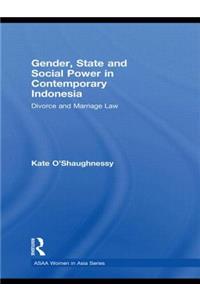 Gender, State and Social Power in Contemporary Indonesia