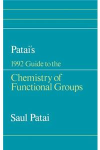 Patai's 1992 Guide to the Chemistry of Functional Groups