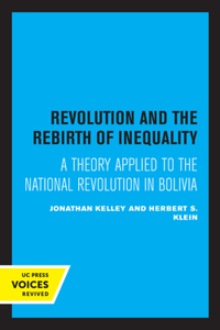 Revolution and the Rebirth of Inequality