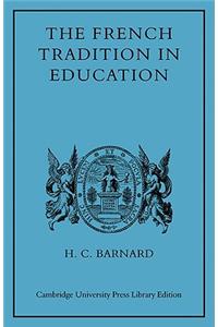 The French Tradition in Education