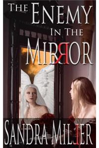 The Enemy in the Mirror