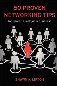 50 Proven Networking Tips for Career Development Success