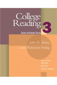 College Reading 3: English for Academic Success