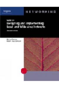A Guide to Designing and Implementing Local and Wide Area Networks, Second Edition