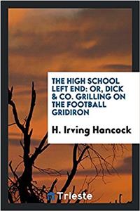 The High School Left End