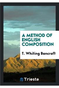 A Method of English Composition