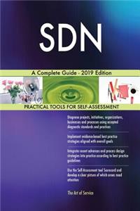 SDN A Complete Guide - 2019 Edition