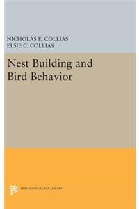 Nest Building and Bird Behavior
