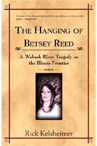 The Hanging of Betsey Reed