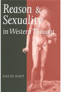 Reason and Sexuality in Western Thought