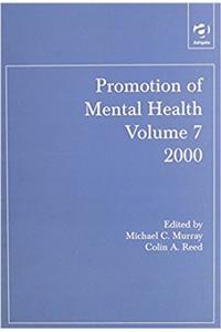 Promotion of Mental Health: 2000 v. 7
