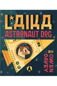 Laika: Astronaut Dog