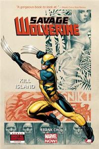 Savage Wolverine Volume 1: Kill Island (marvel Now)