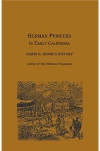 German Pioneers in Early California