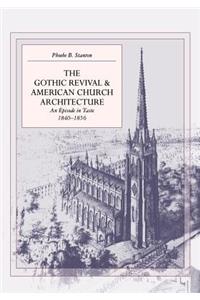 The Gothic Revival and American Church Architecture