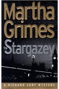 The Stargazey (Richard Jury Mystery Series/Martha Grimes)