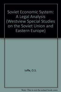 The Soviet Economic System: A Legal Analysis