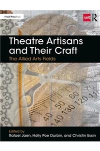 Theatre Artisans and Their Craft