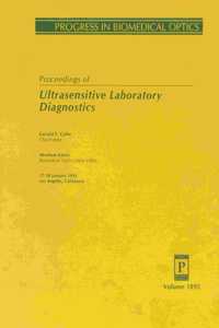 Proceedings of Ultrasensitive Laboratory Diagnostics-17-18 January 1993 Los Angeles California