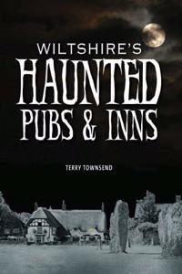 Wiltshire's Haunted Pubs and Inns