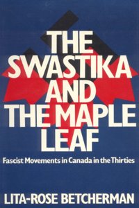 Swastika and the Maple Leaf